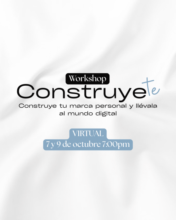 Workshop Construye-te